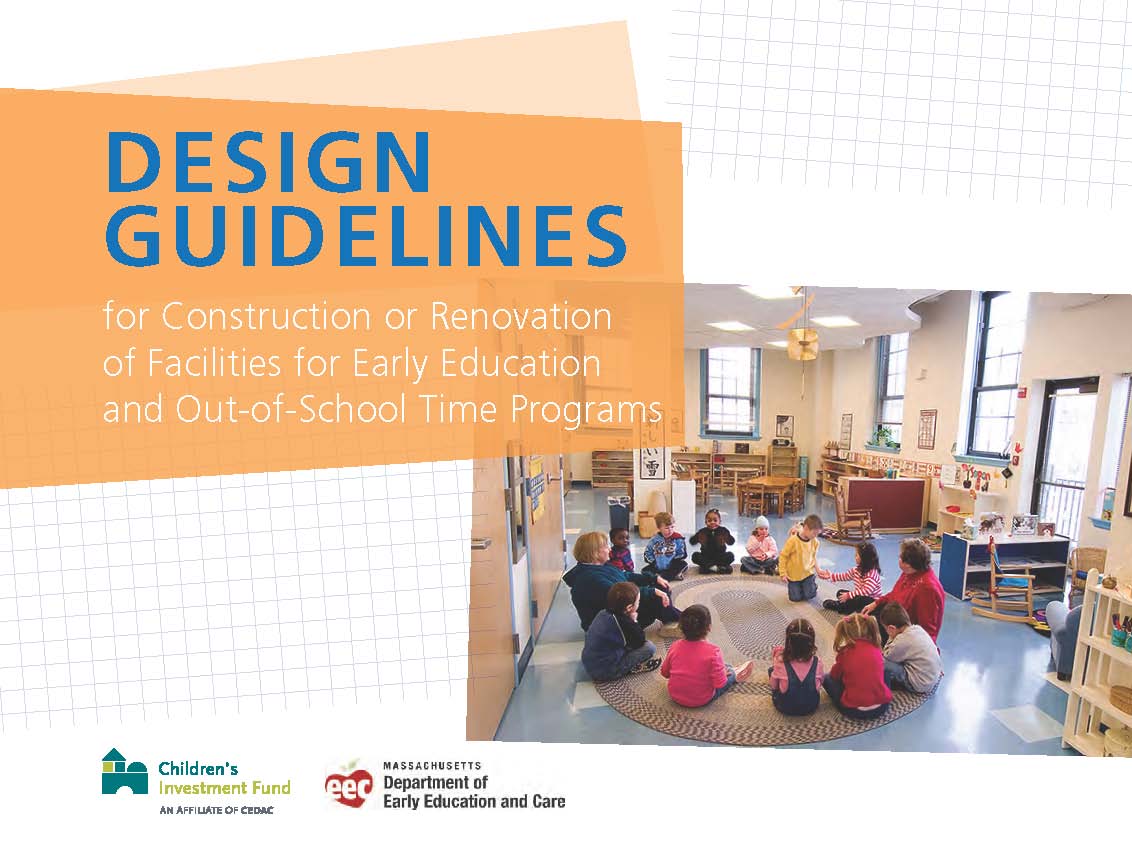 Design Guidelines for Construction or Renovation of Facilities for Early Education and Out-of-School Time Programs